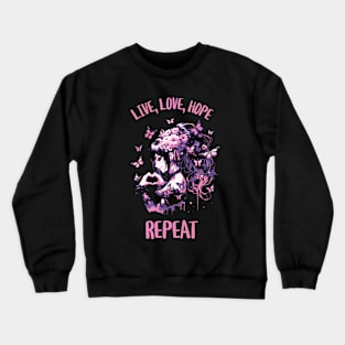 Cute girl Inspiration Saying Motivational love life,Inspiration for women, Positive quote for women, Positive quote for girl Crewneck Sweatshirt